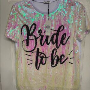 WHY? 'Bride to Be' Sequin Short Sleeve Top - Iridescent Pink